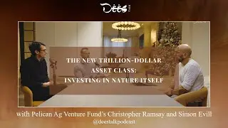 The New Trillion-Dollar Asset Class: Investing In Nature Itself