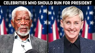 Top 10 Influential Celebrities Who Could Be Great Presidents | The Amazing Top10