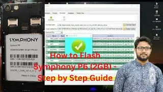 How to Flash Symphony P6 (2GB) - Step by Step Guide