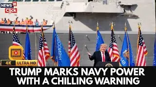 US Navy’s Energetic Power Play | America’s Maritime Might on Display | Trump Speech | 4K | N18G