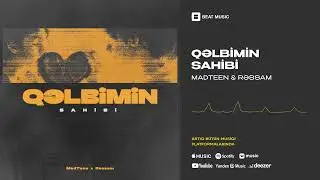 RƏSSAM x MadTeen - Qəlbimin Sahibi (Rəsmi Musiqi)
