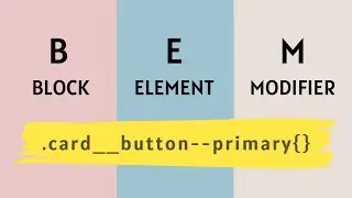 Introduction to BEM (Block, Element, Modifier) Methodology