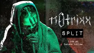 n0trixx - Split [Live at Satan's Hollow]