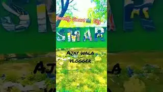 Bareilly Smart 🏙️ City Short video 📸 viral video sapno Ka shahar