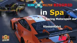 LMU - Rennwelten - BigGrid auf Spa mit Rookie Racing Motorsport