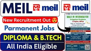 MEIL Recruitment 2025 | Megha Engineering & Infrastructure Job |MEIL Walk Interview | Diploma /BTech