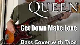 Queen - Get Down Make Love (Bass Cover WITH TABS)