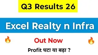 Excel Realty Q3 Results | Excel Realty n Infra Ltd Latest News | Excel Realty n Infra Share