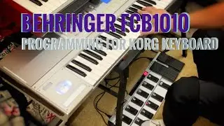 Как запрограммировать Behringer FCB1010 на клавиатуру Korg Karma Scenes change UNO