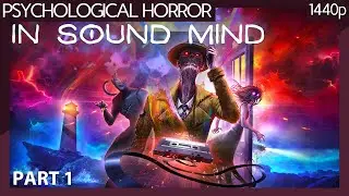 In Sound Mind (2021) Part 1 - Indie Horror PC Gameplay (No commentary) 1440p