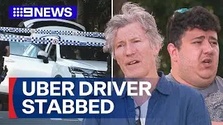 Family of Uber driver stabbed ten times in the neck speaks | 9 News Australia