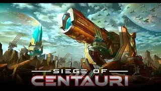 Siege of Centauri - Sci Fi Base Building RTS Infused Tower Defense