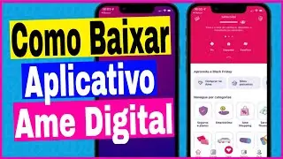 Como Baixar e Instalar Aplicativo Ame Digital no Iphone