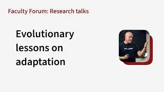 James Holland Jones: Evolutionary lessons on adaptation