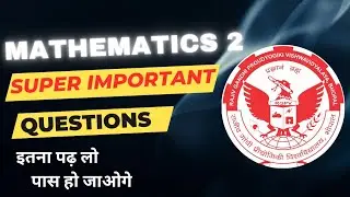 Mathematics 2 super important questions // rgpv btech M2 most important questions