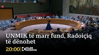 UNMIK t&euml; marr fund, Radoi&ccedil;iq t&euml; d&euml;nohet - 21.10.2025 - Klan Kosova