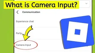 Roblox || Camera Input Settings || What is Camera Input in Roblox || Camera Input
