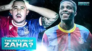 Wilfried Zaha back to Crystal Palace - YES PLEASE!