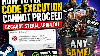 How to Fix “steam api64 dll Missing” Error Code Execution Cannot Proceed  Works for ANY Game!