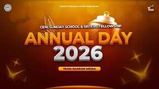 Annual Day 2026 | Sharon Fellowship Church Odanavattom