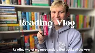 Reading Vlog | Reading two of my *MOST* anticipated books of the year in a week |
