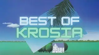 Best of Krosia - A Chillwave/Synthwave Mix