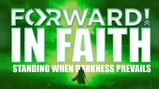 Forward in Faith: Standing When Darkness Prevails | Bishop Deanza Cunningham