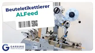 Beuteletikettierer ALFeed | Garburg Etiketten - Drucksysteme