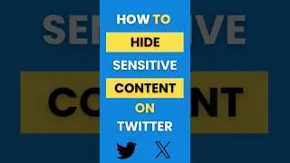 How Do I Hide Sensitive Posts on Twitter (X)?