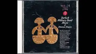 The Military Band of the Old Turkish Army - Ceddin Deden