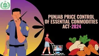 The Punjab Price Control of Essential Commodities Act, 2024 | DETAILED EXPLANATION