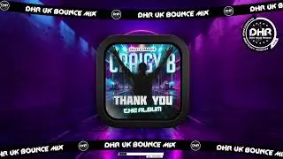 Craigy B - Thank You (Mixed By Dave Ayre) - 🔥DHR Bounce DJ Mix 2026🔥