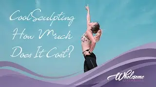 How Much Does CoolSculpting Cost? - Dr. Laramie Wheeler