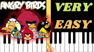 Angry Birds Theme | VERY EASY Piano Tutorial