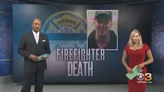 Penn Wynne Firefighter Killed In House Fire