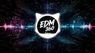 EDM 360 - Binary Shift | Explosive EDM | Glitchy Big Room