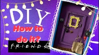 Friends DIY. Decor for the room. Декор кімнати по серіалу &laquo;Друзі&raquo;