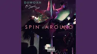 Spin Around (feat. Sharrod Sloans)