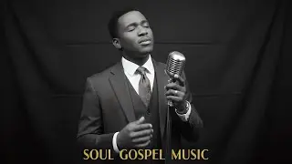 When Anticipation Fills the Air &ndash; Listen to This Gospel | Soul Gospel Music