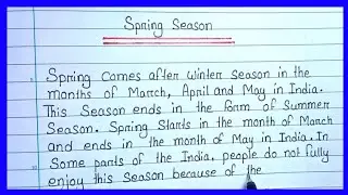 Essay On Spring Season In English || short essay on spring season ||