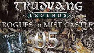 Trudvang Legends by CMON -Adventure 05: Rogues in Mist Castle