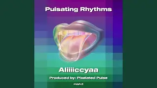 Pulsating Rhythms
