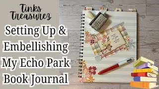 Set Up & Embellish My Echo Park Reading Book Journal