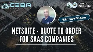 NetSuite Quote to Order for SaaS Companies | Streamlining Quote to Order in NetSuite: A Demo