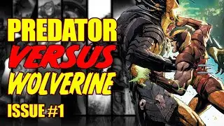 PREDATOR VS WOLVERINE!! (issue 1, 2023)