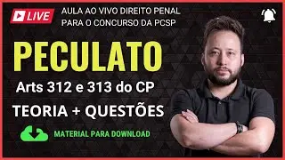 [LIVE] Peculato (Direito Penal) para PCSP - Teoria e Questões