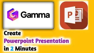 How to create Powerpoint presentation in 2 minutes by Gamma AI