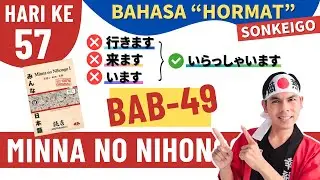 BAB 49 - SONKEIGO (Bahasa untuk 