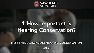 3050 &ndash; 01 &ndash; How Important is Hearing Conservation?