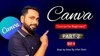 Canva Templates Customize Kaise Kare | Canva Hindi Tutorial | Canva Part 2